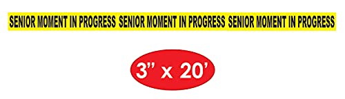 Senior Moment In Progress Party Tape 3" x 20' 1/Pkg Beistle Town Creek Trading Post - Free Shipping $50.00